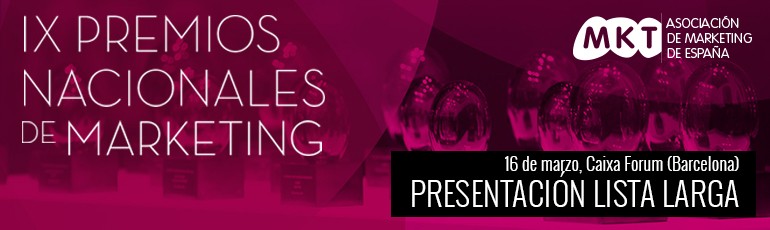Lista Larga IX Premios Nacionales de Marketing