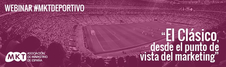 Webinar El Clásico MKTDeportivo
