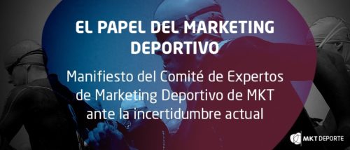 Manifiesto del Comité de Expertos de Marketing Deportivo MKT covid-19