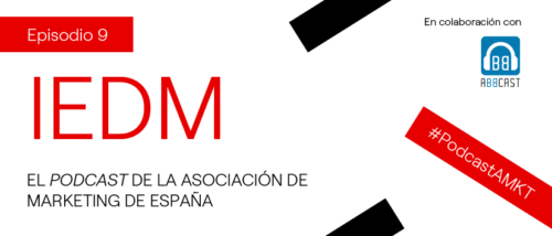 Podcast AMKT sobre el IEDM