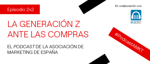Podcast «La generación Z ante las compras»
